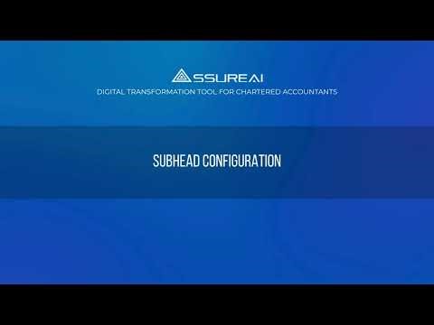 10.1 Subhead Configuration in AssureAI