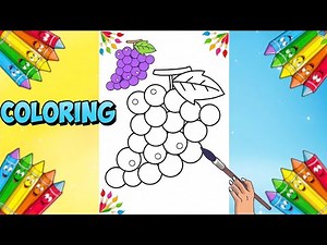 Grapes Coloring for Kids | Easy Fruit Coloring Page | Kids Drawing & Painting Video 2025