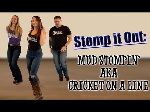 Mud Stompin (AKA Cricket on a Line) Line Dance with Music