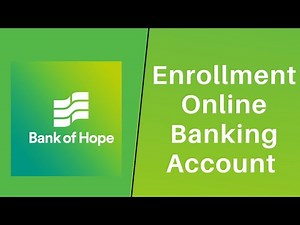Bank of Hope - Enroll / Sign Up Online Banking | bankofhope.com
