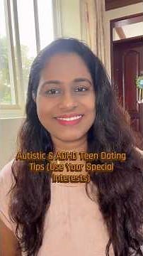 Neurodivergent Teen Dating Tips (Using Special Interests for Real Connection) #NeurodivergentTeens