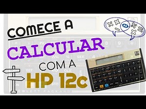 HP 12c Calculadora Financeira: PASSO A PASSO para começar a calcular | Ponto de Partida - Apreenda!