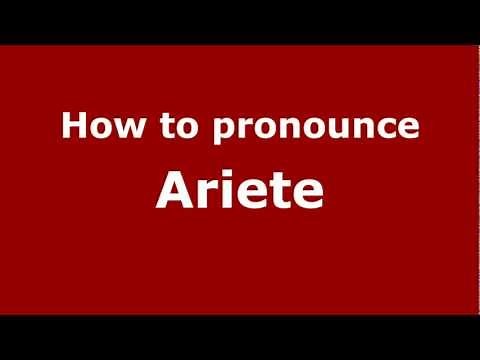 How to Pronounce Ariete - PronounceNames.com