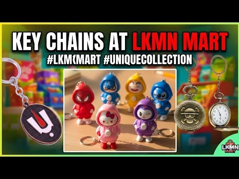 KEY CHAINS AT LMKN MART || TRENDY KEY CHAIN || WHOLESALE PRICES ||