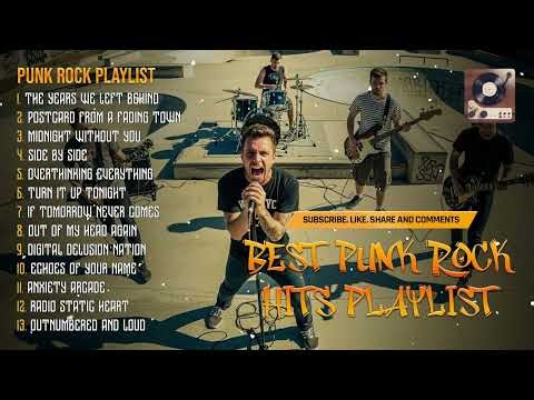 Punk Rock Playlist | Nonstop Punk Rock Energy | Best Punk Rock Songs Compilation