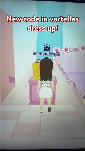 New code in vortellas dress up!