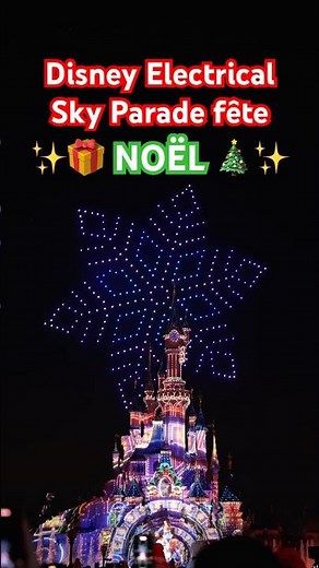 Disney Electrical Sky Parade fête Noël. 🎄🎁✨
