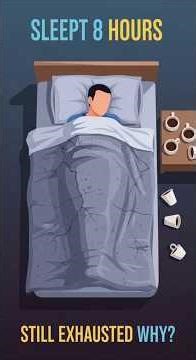 Why You Feel Tired After 8 Hours Sleep"