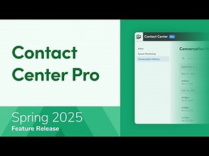 Never miss a call with Contact Center Pro | Spring Release 2025