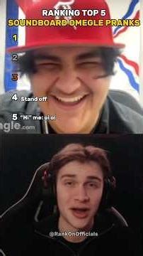 Ranking Top 5 Soundboard Omegle Pranks 😂