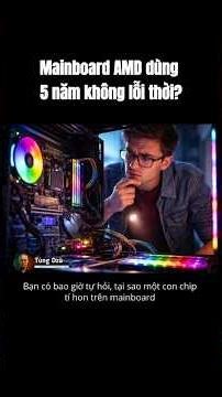 The secret to choosing an AMD motherboard that will last 5 years without becoming outdated.