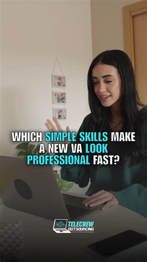 New Virtual Assistant and wondering which simple skills make you look professional fast?