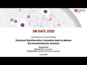 SIB Days 2020: Structural bioinformatics: innovative tools to address bio-macromolecular structure