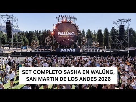 Set COMPLETO de SASHA en Walüng, San Martin de Los Andes 31.01.26