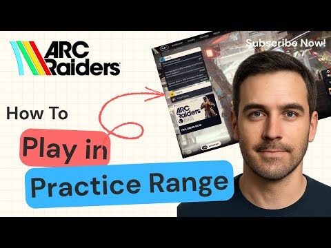 How to Play in Practice Range in ARC Raiders | ARC Raiders 2025
