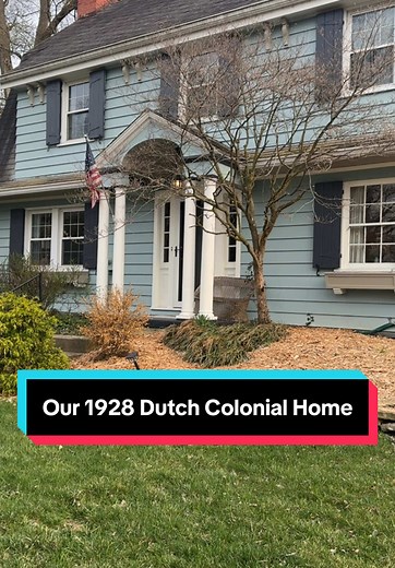 Exploring Our 1928 Dutch Colonial Home