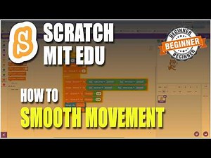 How To Make Smooth Movement In Scratch