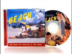 Various Artists - Destination Beach – 30 Summer Tunes To Dance In The Sand CD - Bear Family Records