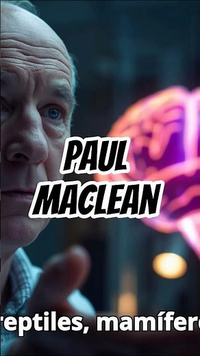 The brain according to Paul MacLean