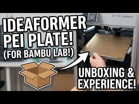 IdeaFormer PEI Plate for Bambu Lab (Unboxing + My Experience)
