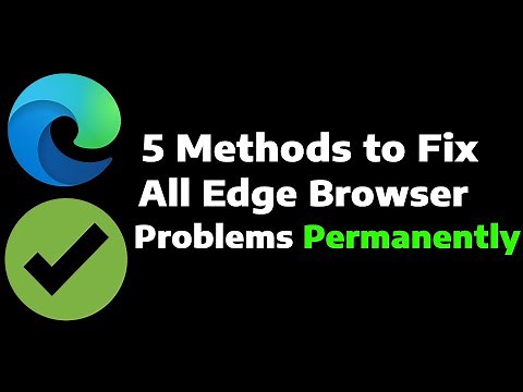 5 Methods to Fix Microsoft Edge Not Responding in Windows 11 | Microsoft EDGE not Opening | How To