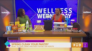 Wellness Wednesday: What items to toss, swap, and keep to spring clean your pantry