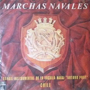 Banda Instrumental de la Escuela Naval Arturo Prat - Marchas Navales