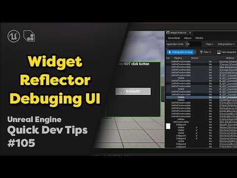 Quick Dev Tip # 105 UE4 / UE5 - Debugging UI with the Widget Reflector
