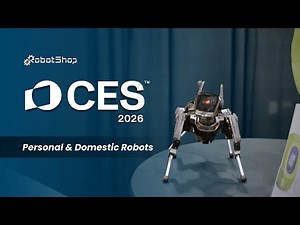 CES 2026 Robotics Highlights with RobotShop | Personal & Domestic Robots
