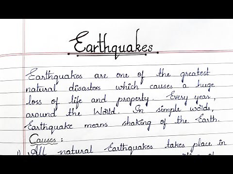 A brief note on "Earthquakes" / essay type/ causes, types,effects of Earthquakes in English.