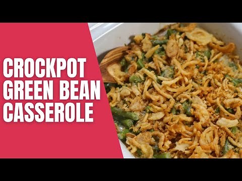 Crockpot Green Bean Casserole