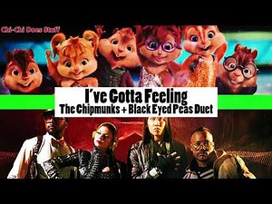 I've Gotta Feeling (The Chipmunks + Black Eyes Peas Duet)