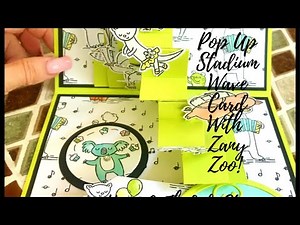 Let’s Make a Pop Up Stadium Wave Card Using Zany Zoo!