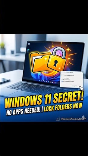 Windows 11 Secret: How to LOCK Folders (No Apps Needed!) 🔒 #Shorts