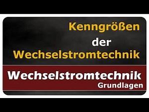 Augenblickswert, Periodendauer, Frequenz, Scheitelwert - Wechselstrom - einfach erklärt