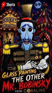 The Amazing Other Mr. Bobinsky 🎪 in Glass Painting 🎨 #glasspainting #animationart