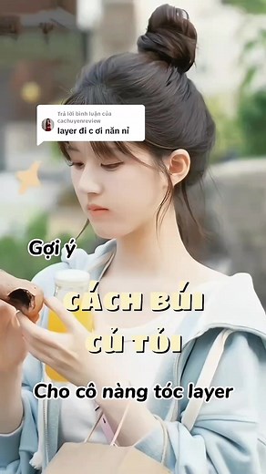 Cách Búi Tóc Cho Tóc Layer: Xinh và Đơn Giản
