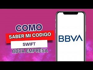 Como Saber Mi Código SWIFT BBVA Empresa