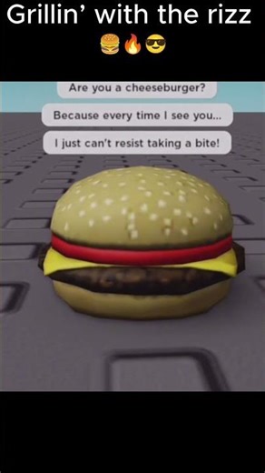 cheese burger rizz