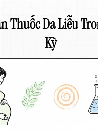VIDEO CHUYÊN NGÀNH 16: THUỐC DA LIỄU AN TOÀN CHO PHỤ NỮ CÓ THAI Nguồn tài liệu: Murase JE, Heller MM, Butler DC. Safety of dermatologic medications in pregnancy and lactation: Part I. Pregnancy. J Am Acad Dermatol. 2014;70(3):401.e1-415. doi:10.1016/j.jaad.2013.09.010 #mangthai #PNCT #pregnancy #bệnhdaliễu #huytuanhtz