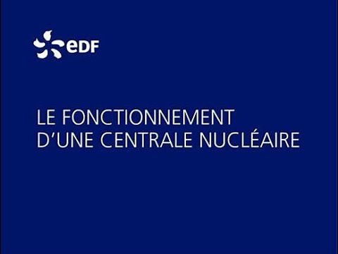 Comment fonctionne une centrale nucléaire ?