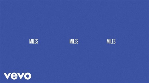 【官方歌词版】Kane Brown & Marshmello - Miles on It (Official Lyric Video)