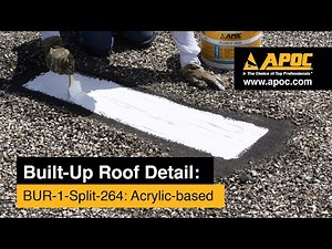 BUR 1 Split Repair with APOC #264 & #483 Polyester
