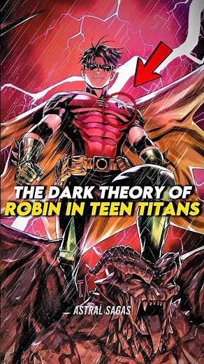 The Dark Theory of Robin in Teen Titans (Slade Isn’t The Villain)