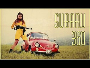 Subaru 360: History of Japan’s First Mass-Produced Car