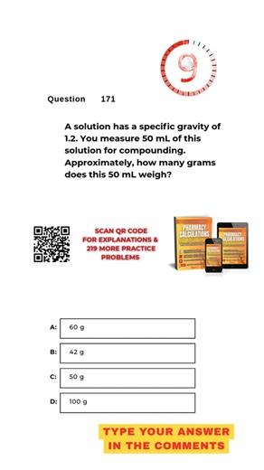 Pharmacy Calculation Questions & Answers: Question #171!