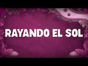 Maná - Rayando El Sol (Lyrics)