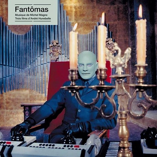 Fantômas - Retour chez Fantômas (bande originale du film composée par Michel Magne)