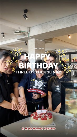 Cùng nhau nhìn lại khoảnh khắc đón sinh nhật 10 tuổi của THREE O’CLOCK - 10 years brewing together 🖤🎂 | THREE O CLOCK