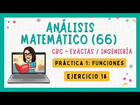 ✅ Análisis Matemático (66) CBC / Práctica 1: Ejercicio 16 (Exponenciales)